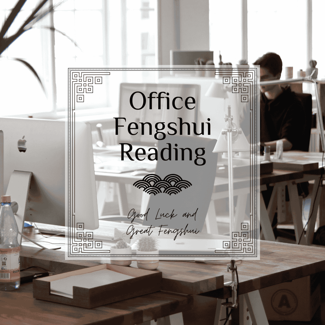 Office Room / Space Fengshui Reading